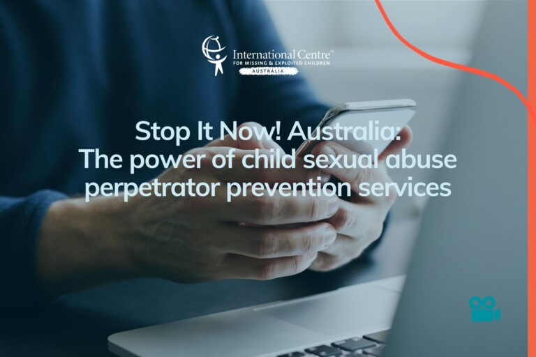 Stop It Now! Australia: The power of child sexual abuse perpetrator prevention services